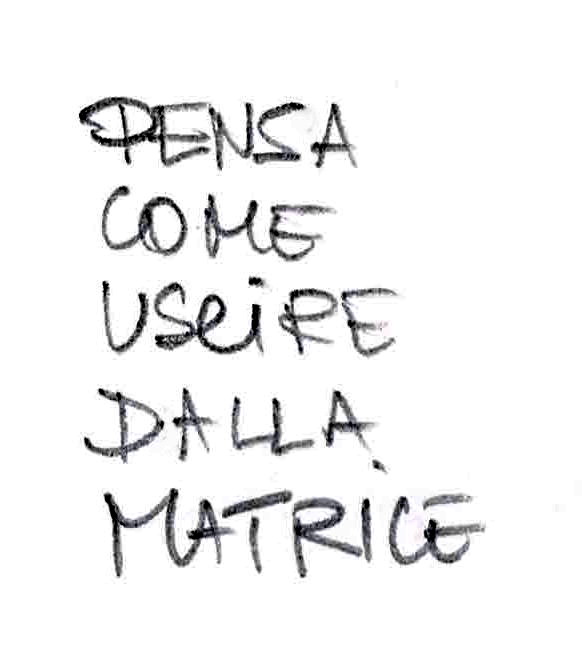 Pensa come uscire dalla matrice